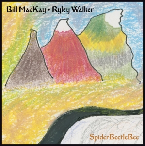 Mackay Bill And Ryley Walker - Spiderbeetlebee ryhmässä VINYYLI @ Bengans Skivbutik AB (2560863)