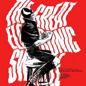 Bloody Beetroots - Great Electronic Swindle ryhmässä CD @ Bengans Skivbutik AB (2572280)