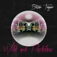 Blitzen Trapper - Wild And Reckless ryhmässä CD @ Bengans Skivbutik AB (2572367)