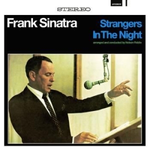 Sinatra Frank - Strangers In The Night (180G.) ryhmässä Jazz/Blues @ Bengans Skivbutik AB (2587058)