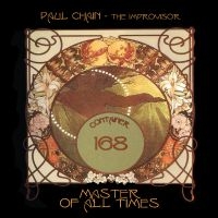 Paul Chain - The Improvisor - Master Of All Time ryhmässä Kommande - alla format @ Bengans Skivbutik AB (2618069)