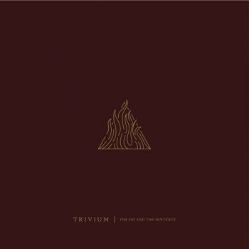 Trivium - The Sin And The Sentence ryhmässä CD / Myydyimmät @ Bengans Skivbutik AB (2618080)