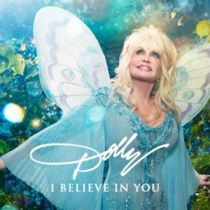 Parton Dolly - I Believe In You ryhmässä CD @ Bengans Skivbutik AB (2644375)