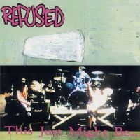 Refused - This Just Might Be The Truth ryhmässä -Start Max @ Bengans Skivbutik AB (2645161)
