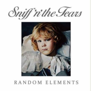 Sniff 'N' The Tears - Random Elements ryhmässä CD @ Bengans Skivbutik AB (2645433)