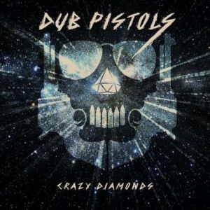 Dub Pistols - Crazy Diamond ryhmässä CD @ Bengans Skivbutik AB (2645575)