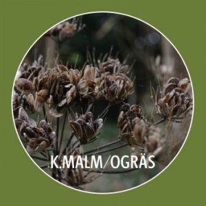 K.Malm - Ogräs ryhmässä VINYYLI @ Bengans Skivbutik AB (2661322)