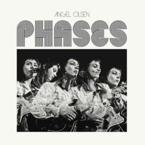 Angel Olsen - Phases ryhmässä CD @ Bengans Skivbutik AB (2674222)