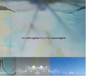 Douglas Dave & Nomad - Mountain Passages ryhmässä CD @ Bengans Skivbutik AB (2674248)