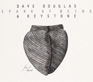 Douglas Dave & Keystone - Spark Of Being: Burst ryhmässä CD @ Bengans Skivbutik AB (2674255)