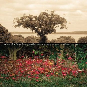 Douglas Dave Quintet - Be Still ryhmässä CD / Jazz/Blues @ Bengans Skivbutik AB (2674268)
