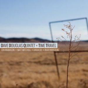 Douglas Dave (Quintet) - Time Travel ryhmässä CD @ Bengans Skivbutik AB (2674271)