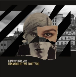 Band Of Holy Joy - Funambulist We Love You ryhmässä CD @ Bengans Skivbutik AB (2674309)