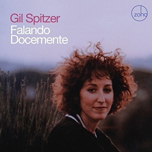 Spitzer Gil - Falando Docemente ryhmässä CD / Jazz/Blues @ Bengans Skivbutik AB (2674402)