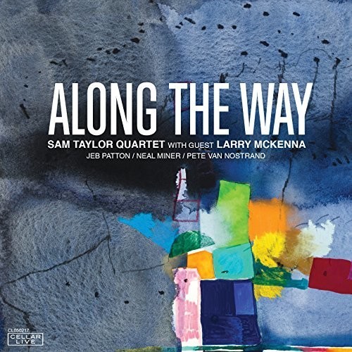 Taylor Sam & Larry Mckenna - Along The Way ryhmässä CD / Jazz/Blues @ Bengans Skivbutik AB (2674405)