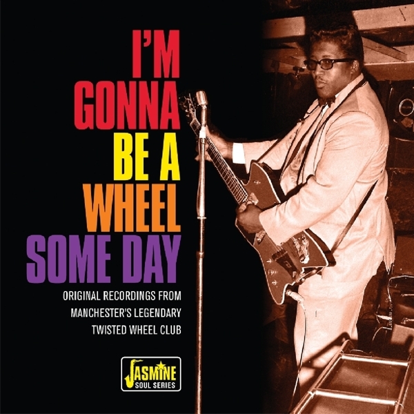 V/A - I'm Gonna Be A Wheel Some Day ryhmässä CD / Myydyimmät @ Bengans Skivbutik AB (2714566)