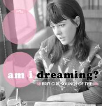 Various Artists - Am I Dreaming? 80 Brit Girl Sounds ryhmässä CD / Myydyimmät @ Bengans Skivbutik AB (2714656)