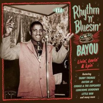 Various Artists - Rhythm 'N' Bluesin' By The BayouLi ryhmässä CD / Myydyimmät @ Bengans Skivbutik AB (2721191)