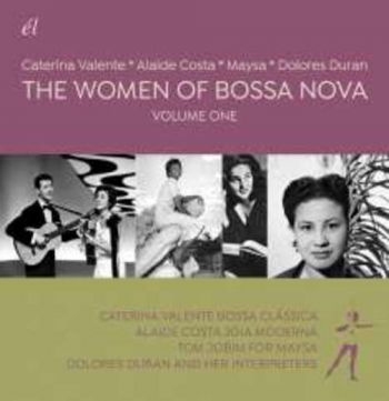 Valente Caterina Alaide Costa May - Women Of Bossa Nova: Volume One ryhmässä CD / Myydyimmät @ Bengans Skivbutik AB (2721249)
