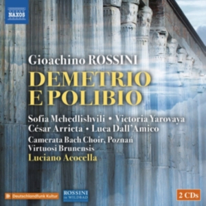 Rossini Gioacchino - Demetrio E Polibio ryhmässä CD @ Bengans Skivbutik AB (2728708)