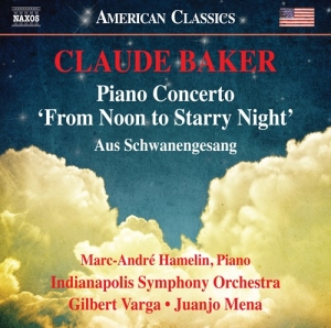 Baker Claude - Piano Concerto (From Noon To Starry ryhmässä CD @ Bengans Skivbutik AB (2728710)