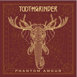 Toothgrinder - Phantom Amour ryhmässä CD @ Bengans Skivbutik AB (2749492)