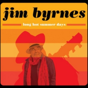 Byrnes Jim - Long Hot Summer Days ryhmässä CD @ Bengans Skivbutik AB (2765656)