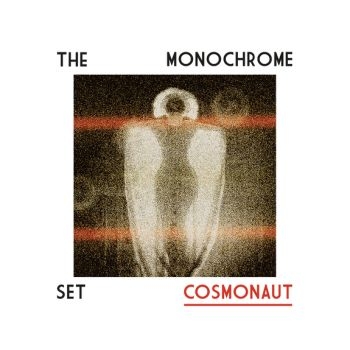 Monochrome Set - Cosmonaut ryhmässä VINYYLI / Rock @ Bengans Skivbutik AB (2765664)