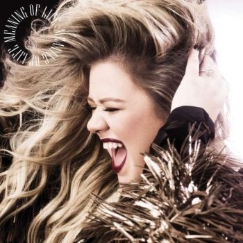 Kelly Clarkson - Meaning Of Life ryhmässä CD / Pop @ Bengans Skivbutik AB (2779122)