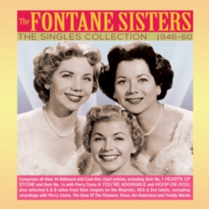 Fontane Sisters - Singles Collection ryhmässä CD @ Bengans Skivbutik AB (2788519)