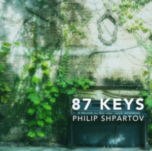 Shpartov Philip - 87 Keys ryhmässä CD @ Bengans Skivbutik AB (2788524)