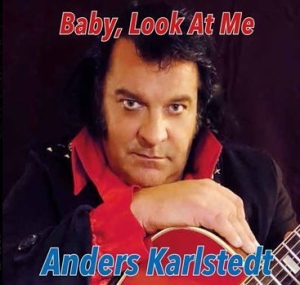 Karlstedt Anders - Baby, Look At Me ryhmässä CD @ Bengans Skivbutik AB (2788607)