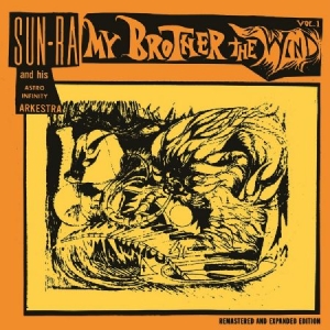 Sun Ra & His Astro Infinity Arkestr - My Brother The Wind ryhmässä CD @ Bengans Skivbutik AB (2799091)