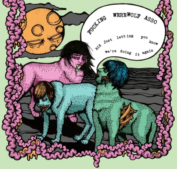 Fucking Werewolf Asso - Kid Just Letting You Know We're... ryhmässä CD / Rock @ Bengans Skivbutik AB (2799229)
