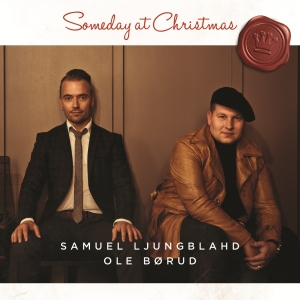 Ljungblahd/Börud - Someday At Christmas (Lp) ryhmässä VINYYLI @ Bengans Skivbutik AB (2804784)