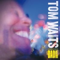 Tom Waits - Bad As Me (Remastered) ryhmässä VINYYLI / Pop-Rock @ Bengans Skivbutik AB (2809525)