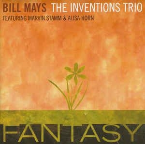 Mays Bill/The Inventions Trio - Fantasy ryhmässä CD @ Bengans Skivbutik AB (2813408)