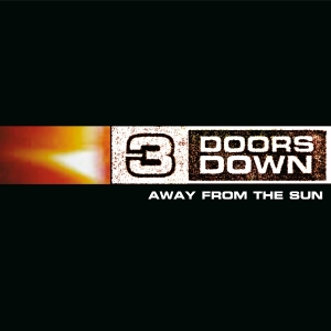 3 Doors Down - Away From The Sun ryhmässä VINYYLI @ Bengans Skivbutik AB (2835452)