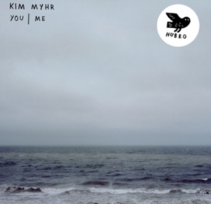Myhr Kim - You/Me ryhmässä CD @ Bengans Skivbutik AB (2835540)