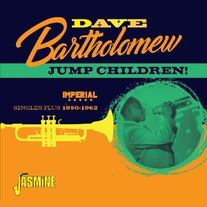 Dave Bartholomew - Jump Children! Imperial Singles Plus - 1950-1962 ryhmässä CD @ Bengans Skivbutik AB (2840155)