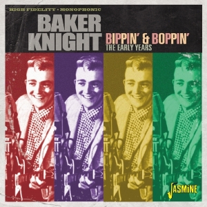 Baker Knight - Bippin' & Boppin' ryhmässä CD @ Bengans Skivbutik AB (2840158)