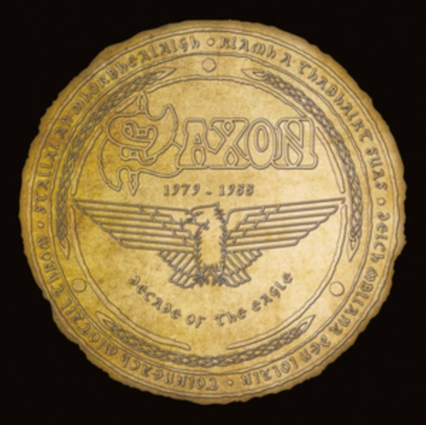 Saxon - Decade Of The Eagle (Vinyl) ryhmässä VINYYLI / Myydyimmät @ Bengans Skivbutik AB (2851433)