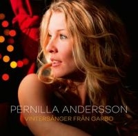 PERNILLA ANDERSSON - VINTERSÅNGER FRÅN GARBO ryhmässä CD @ Bengans Skivbutik AB (2866893)