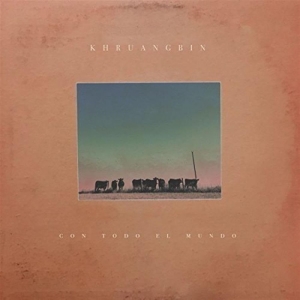 Khruangbin - Con Todo El Mundo ryhmässä ME SUOSITTELEMME / Bengans Henkilökunnan Vinkit / Nyt valtaamme syksyn @ Bengans Skivbutik AB (2873595)