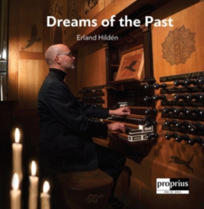 Erland Hildén - Dreams Of The Past ryhmässä CD @ Bengans Skivbutik AB (2878472)
