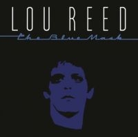 Reed Lou - The Blue Mask ryhmässä VINYYLI / Myydyimmät @ Bengans Skivbutik AB (2887490)