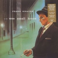 Sinatra Frank - In The Wee Small Hours ryhmässä VINYYLI @ Bengans Skivbutik AB (2925219)