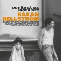 HÅKAN HELLSTRÖM - DET ÄR SÅ JAG SÄGER DET ryhmässä VINYYLI @ Bengans Skivbutik AB (2982053)