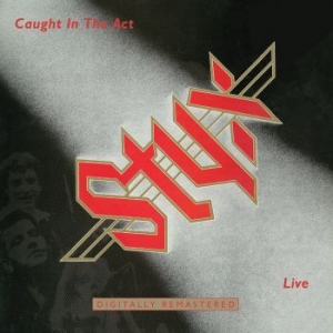 Styx - Caught In The Act ryhmässä CD @ Bengans Skivbutik AB (2998344)