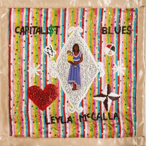 Mccalla Leyla - Capitalist Blues ryhmässä CD @ Bengans Skivbutik AB (2999242)